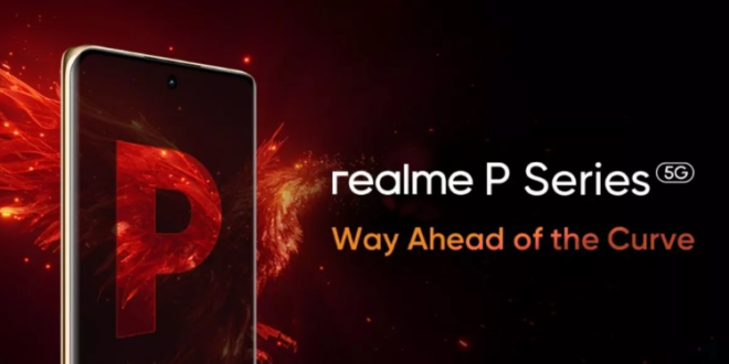 Realme जल्द पेश करेगा नए P Series Smartphone