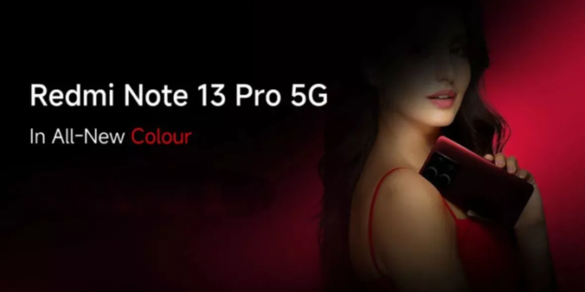 Redmi Note 13 Pro 5G आज नए कलर में होगा रिवील